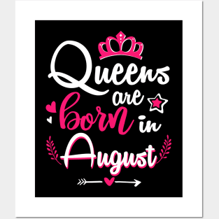 Women Queens Are Born In August Posters and Art